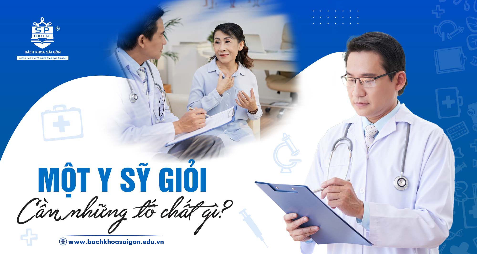 một y sỹ giỏi cần những tố chất gì