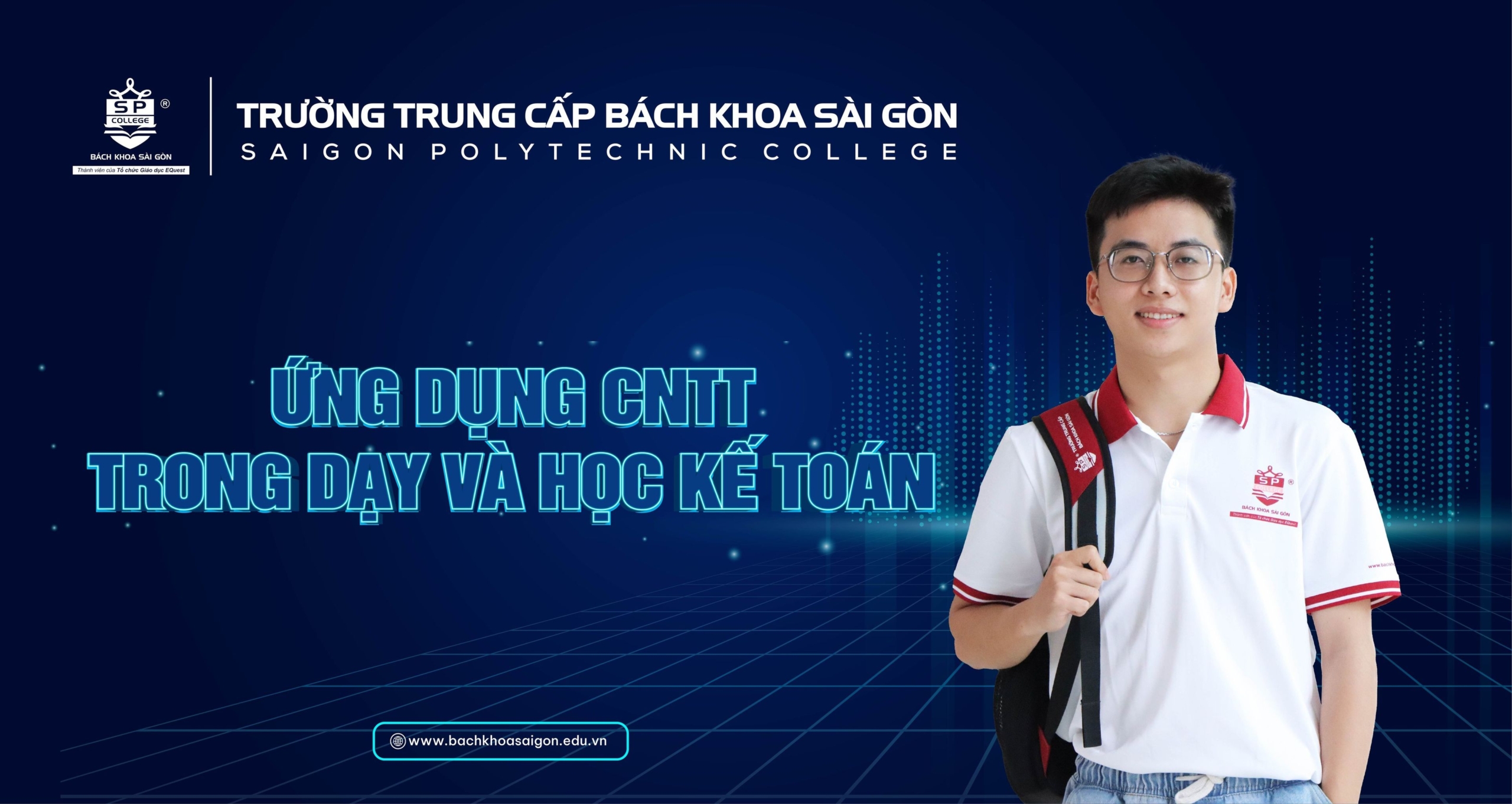 Trường TC Bách Khoa Sài Gòn ứng dụng CNTT trong đạy và học kế toán